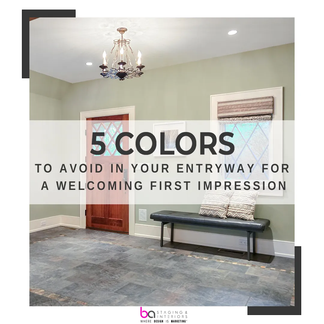 Entryway colors to avoid for a Welcoming First Impression