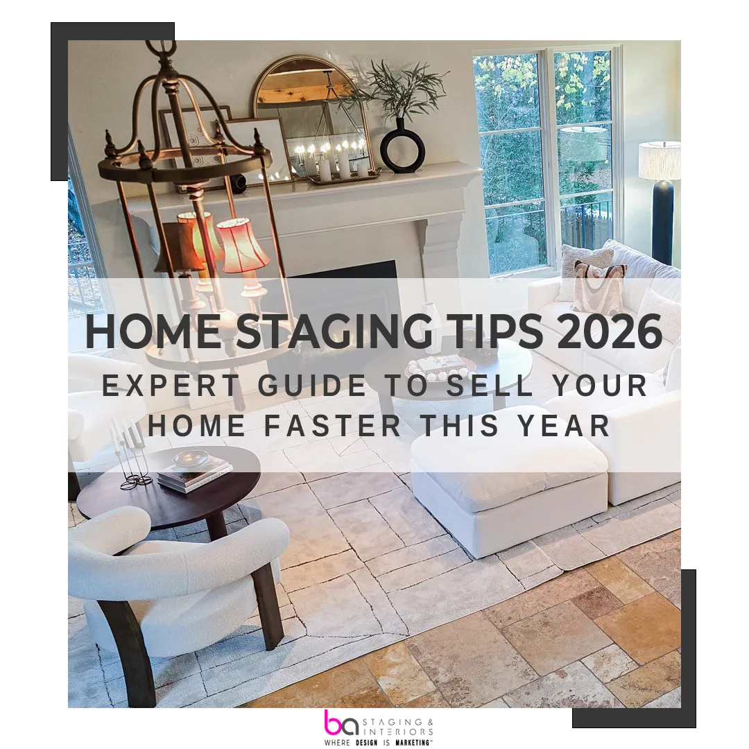 Home Staging Tips 2026: Expert Guide to Sell Your Home Faster This Year