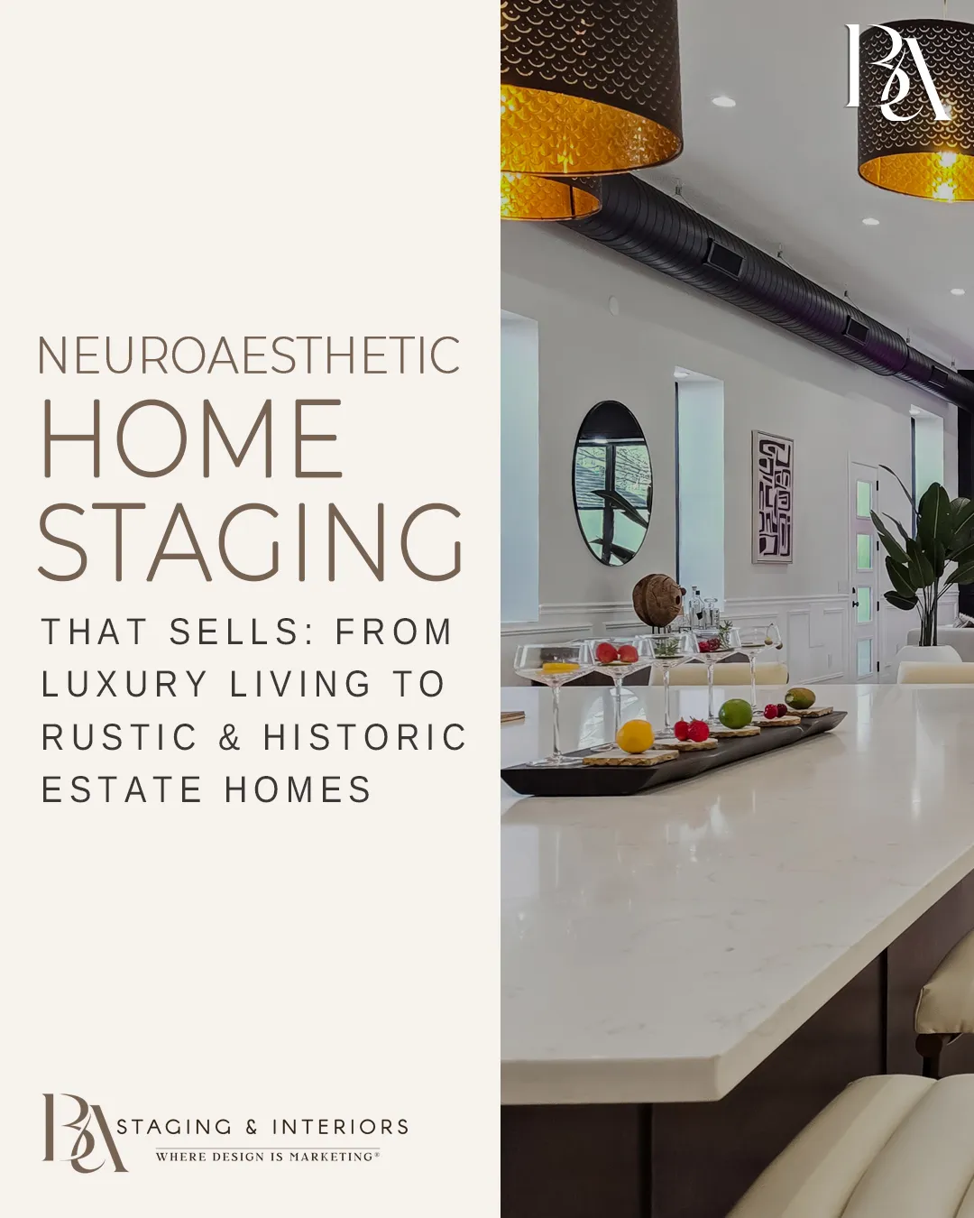 Neuroaesthetic Home Staging Neuroaesthetic Home Staging That Sells: From Luxury Living to Rustic & Historic Estate Homes