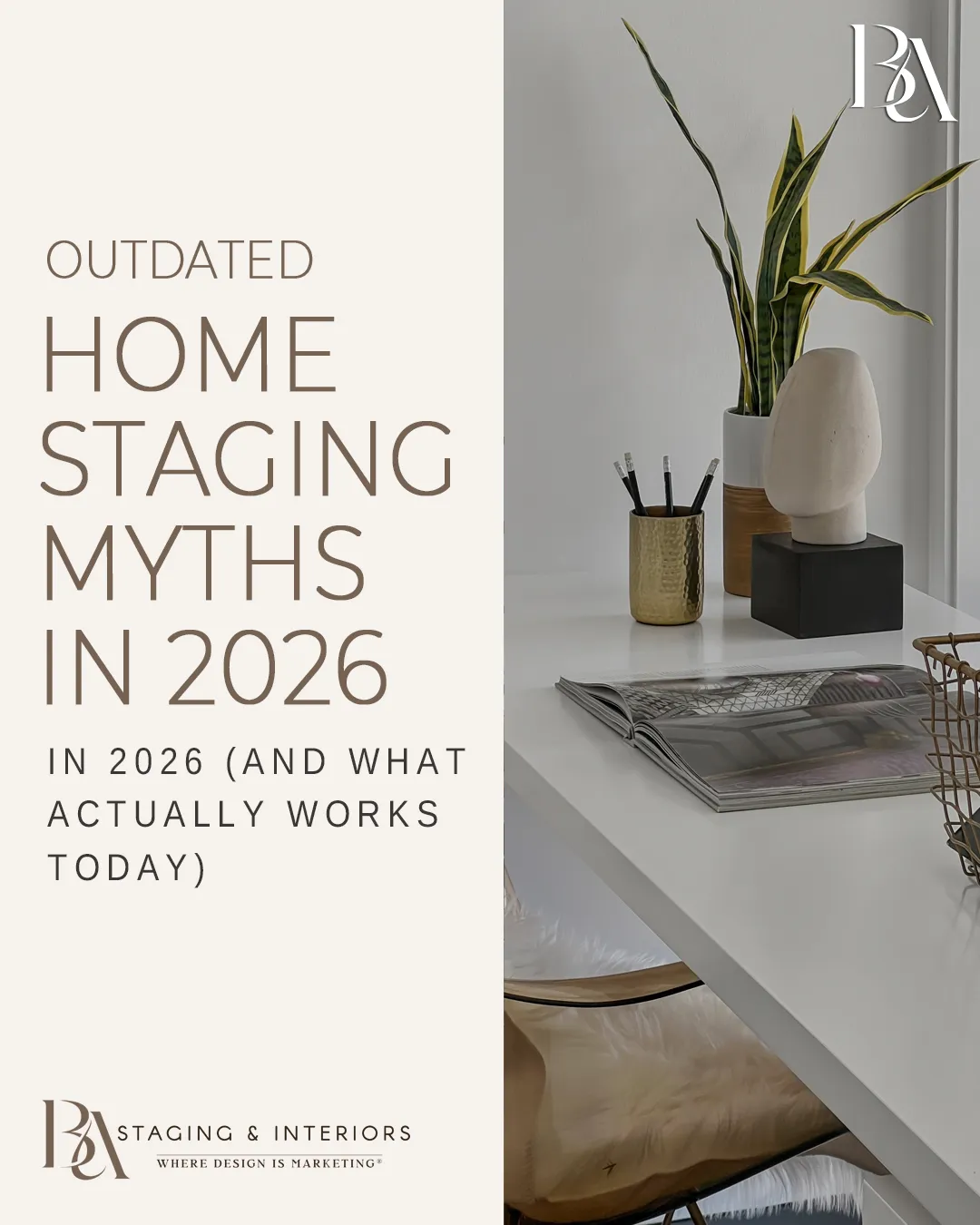 Home Staging Myths in 2026 Outdated Home Staging Myths in 2026 (and What Actually Works Today)