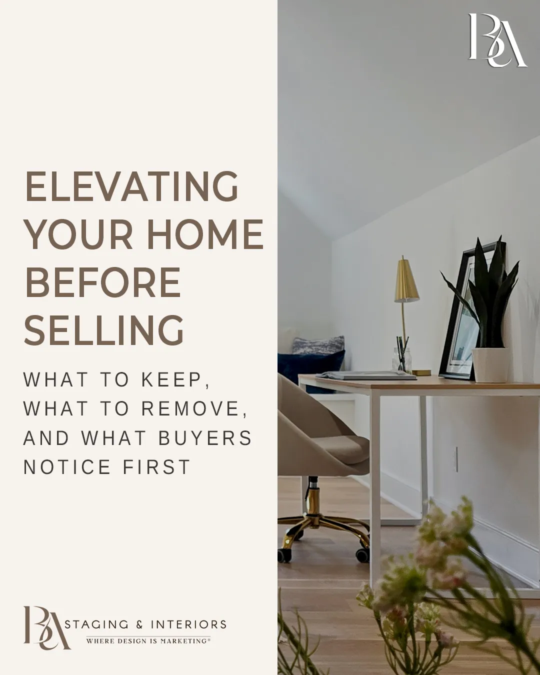 Elevating Your Home Before Selling: What to Keep, What to Remove, and What Buyers Notice First